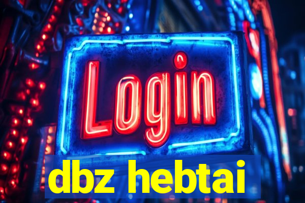dbz hebtai